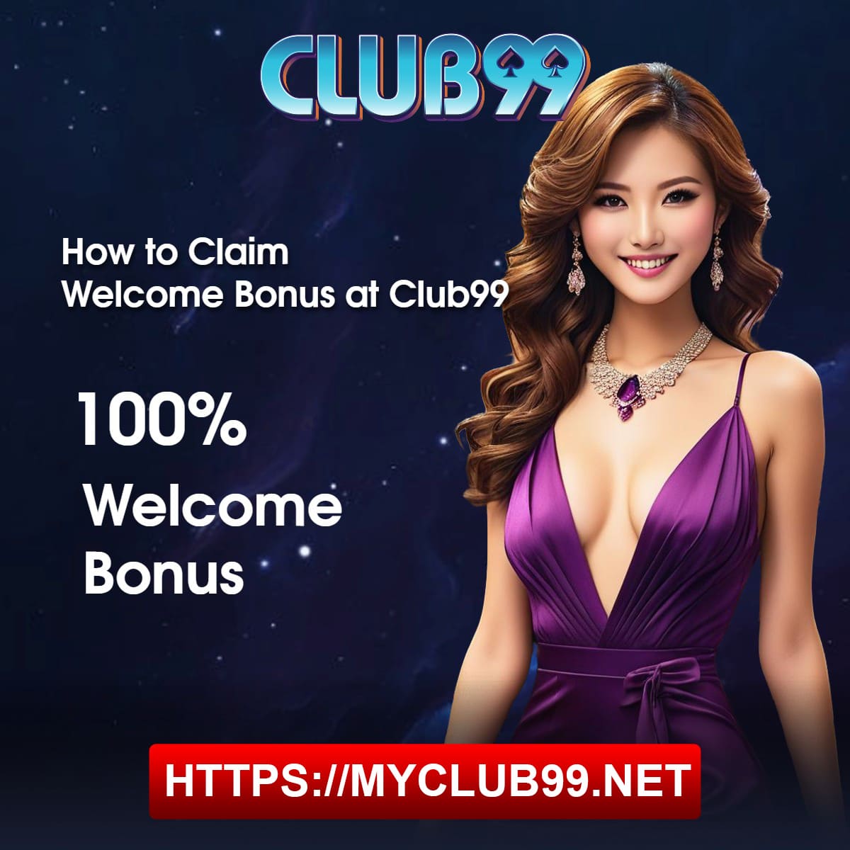 How to Claim Welcome Bonus at Club99 Malaysia 